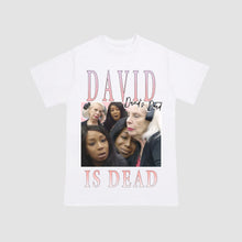 Load image into Gallery viewer, David Is Dead Unisex T-shirt
