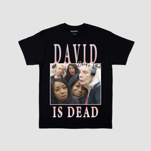 Load image into Gallery viewer, David Is Dead Unisex T-shirt