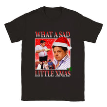 Load image into Gallery viewer, What a sad little life jane Xmas T-Shirt