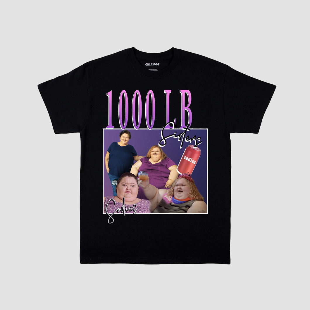 1000 lb Sisters Unisex T-shirt