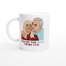 Load image into Gallery viewer, The Mick to my Pam Mug
