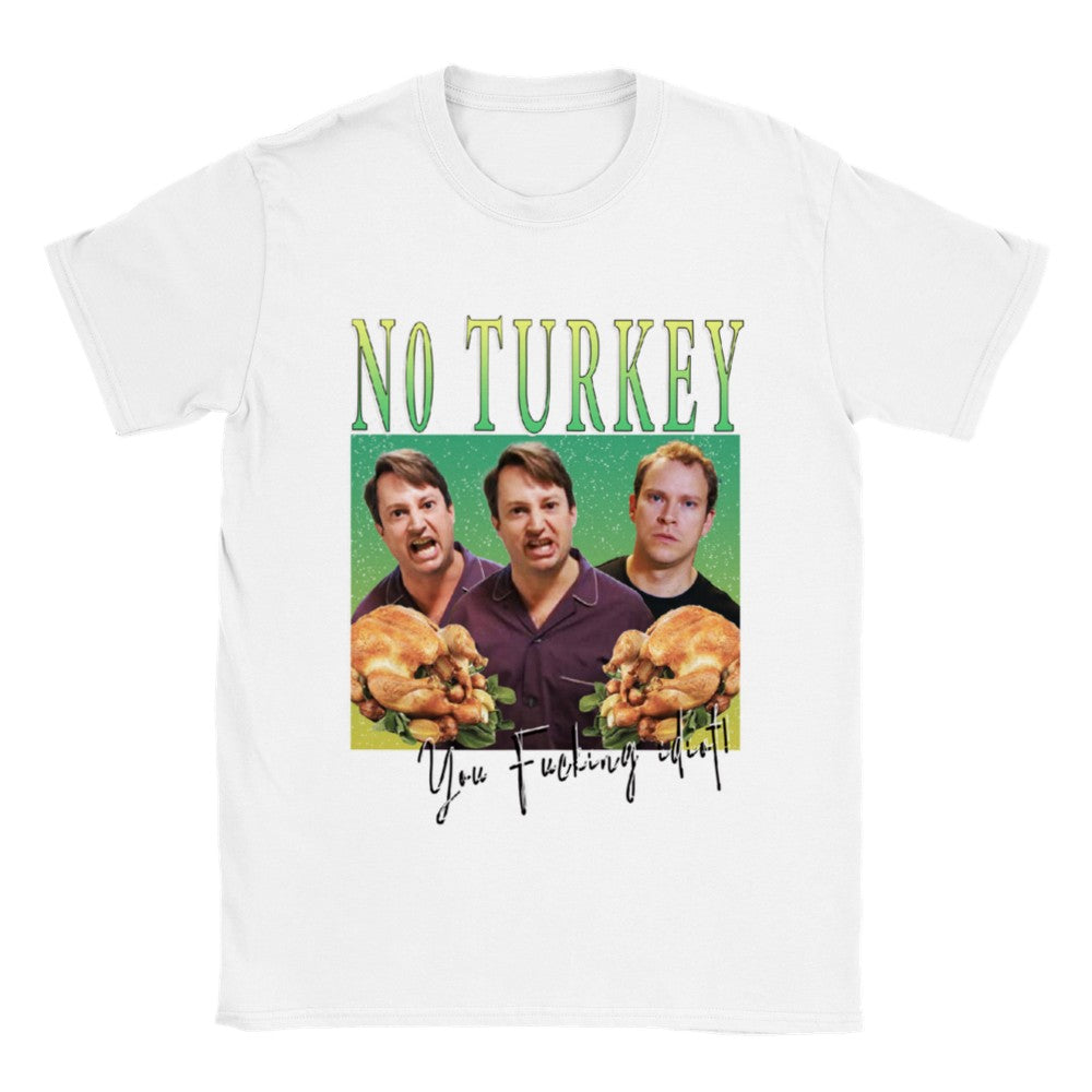No Turkey peep show Christmas Unisex T-Shirt