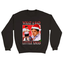 Load image into Gallery viewer, What a sad little life jane xmas Sweater
